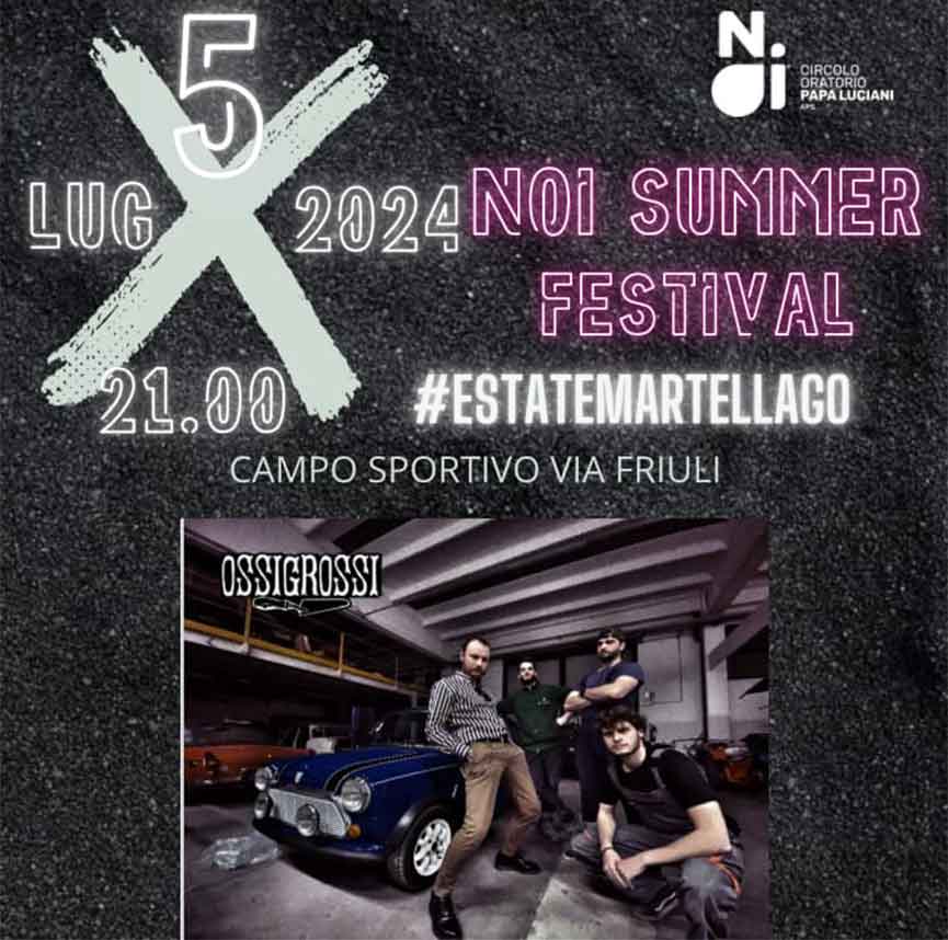 Programma Noi Summer Festival Martellago