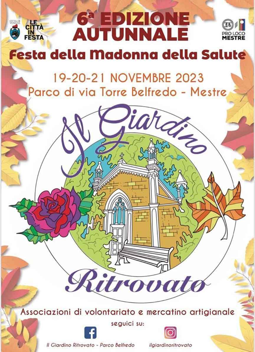 Il Giardino Ritrovato Festa della Madonna della Salute Mestre