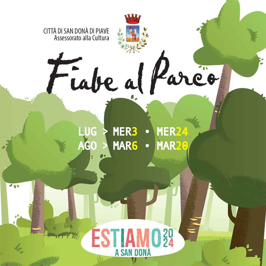 Fiabe al Parco  - San Don&agrave; di Piave