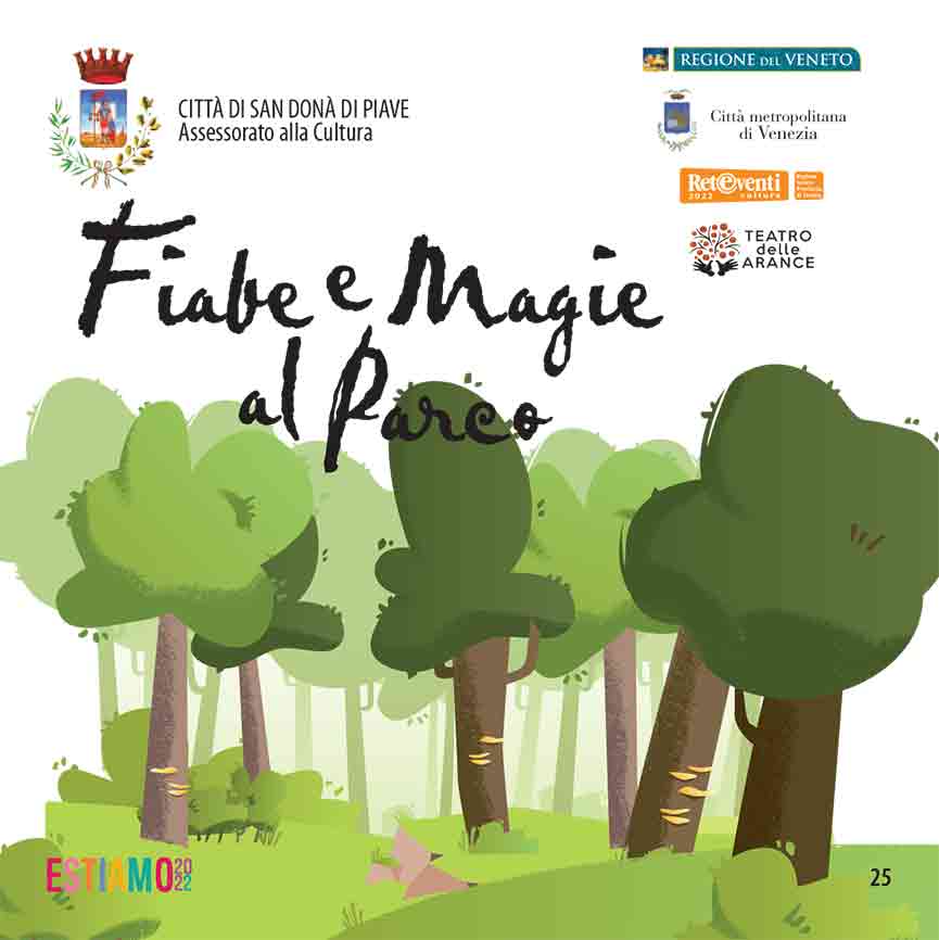 Fiabe e magie al Parco  - San Don&agrave; di Piave