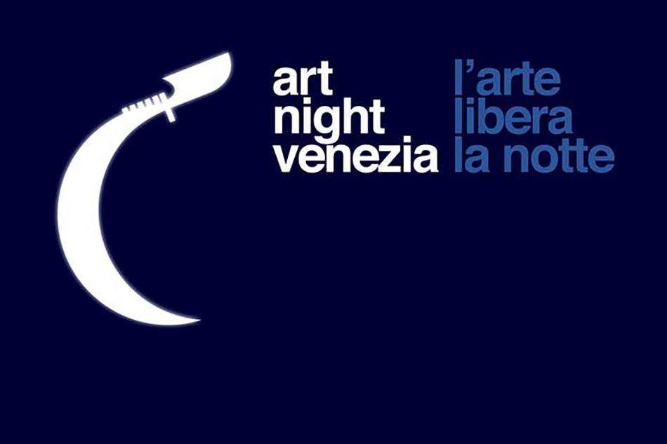 Art Night Venezia Notte Dell Arte Programma Eventi Data Musei