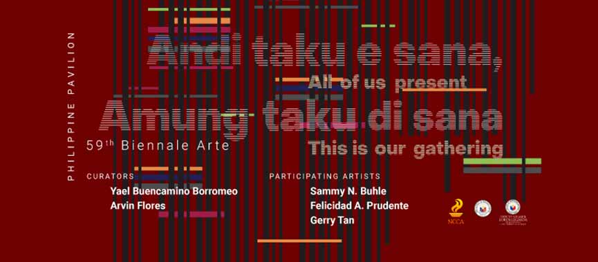 Padiglion Filippino, Filippine alla 59° Biennale d'Arte 2022 a Venezia