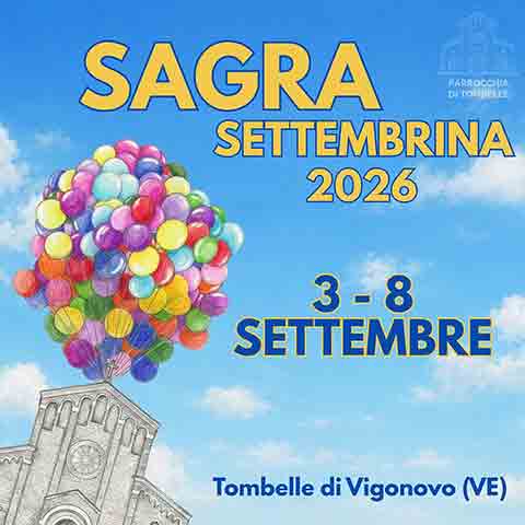 Festa Settembrina Tombelle (Vigonovo)